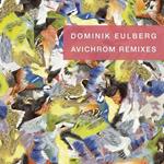 Avichrom Remixes