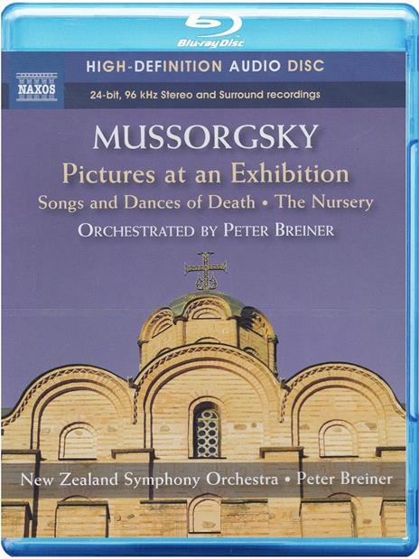 Quadri di un'esposizione; Canti e Danzedella Morte; La camera dei bambini (Blu-ray) - Blu-ray di Modest Mussorgsky,New Zealand Symphony Orchestra,Peter Breiner