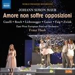 Amore non soffre opposizioni - CD Audio di Johann Simon Mayr