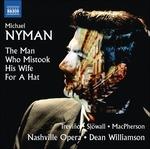 The Man Who Mistook His Wife for a Hat - CD Audio di Michael Nyman