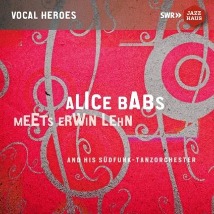 Alice Babs Meets Erwin Lehn - CD Audio di Alice Babs,Erwin Lehn