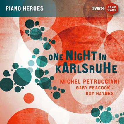 One Night In Karlsruhe - Vinile LP di Michel Petrucciani,Roy Haynes,Gary Peacock