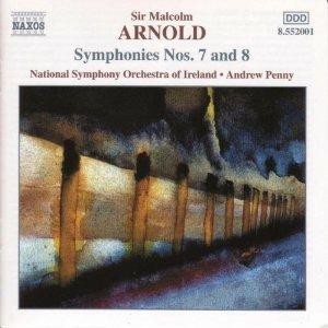 Sinfonie n.7, n.8 - CD Audio di Malcolm Arnold,Andrew Penny,Ireland National Symphony Orchestra