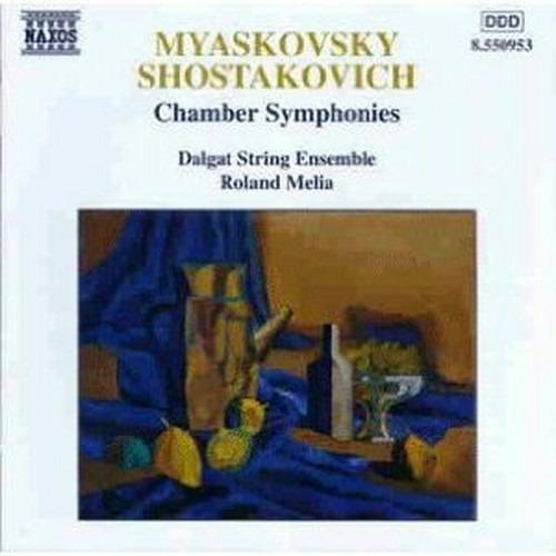 Sinfonie da camera - CD Audio di Dmitri Shostakovich,Nikolai Myaskovsky