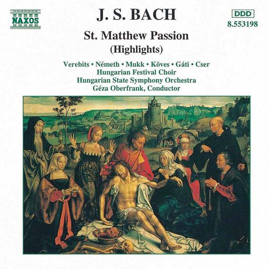 La Passione secondo Matteo (Selezione) - CD Audio di Johann Sebastian Bach