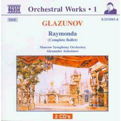 Raymonda op.57 - CD Audio di Alexander Glazunov