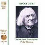 Trascrizioni da brani di musica sacra - CD Audio di Franz Liszt,Philip Thomson