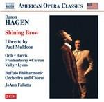 Shining Brow - CD Audio di JoAnn Falletta,Buffalo Philharmonic Orchestra,Daron Aric Hagen