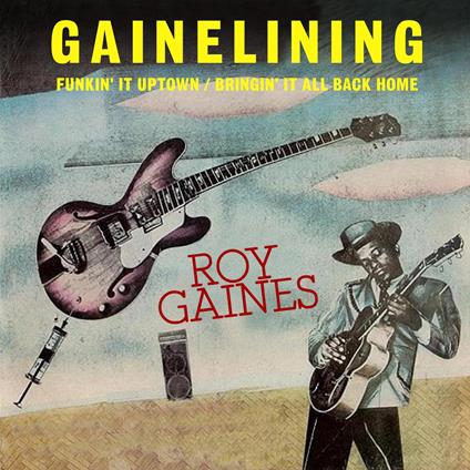 Gainelining - CD Audio di Roy Gaines