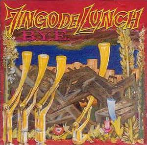 B.Y.E. - CD Audio di Jingo de Lunch