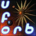 U.F. Orb - CD Audio di Orb