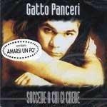 Succede a chi ci crede - CD Audio di Gatto Panceri