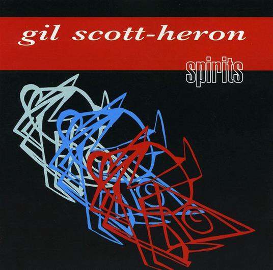 Spirits - CD Audio di Gil Scott-Heron