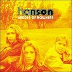 Middle of Nowhere - CD Audio di Hanson