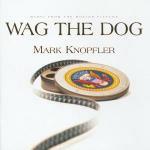 Wag the Dog (Colonna sonora) - CD Audio di Mark Knopfler