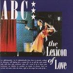 The Lexicon of Love (Remastered) - CD Audio di ABC