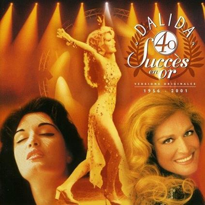 40 Succes En or - CD Audio di Dalida