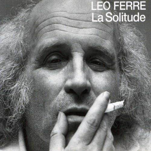 La Solitude - CD Audio di Léo Ferré