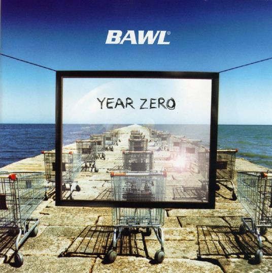 Year zero - CD Audio di Bawl