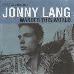 Wander this World - CD Audio di Jonny Lang