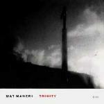 Trinity - CD Audio di Mat Maneri