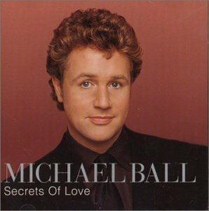 Secrets of Love - CD Audio di Michael Ball