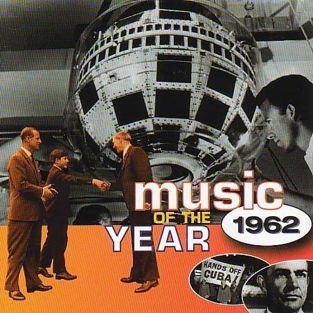 Music Of The Year: 1962 - CD Audio