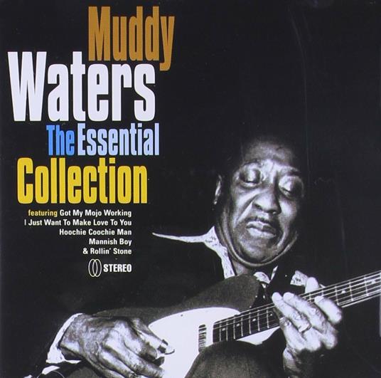 The Essential Collection - CD Audio di Muddy Waters