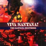 Viva Santana - CD Audio di Santana Brothers