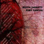 Fort Yawuh - CD Audio di Keith Jarrett