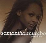 Gotta Tell You - CD Audio di Samantha Mumba