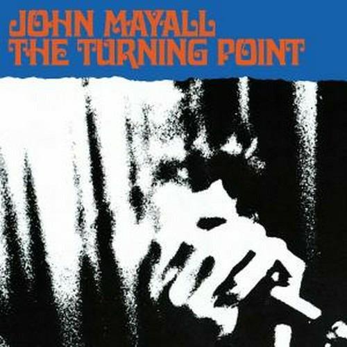 The Turning Point (Remastered) - CD Audio di John Mayall
