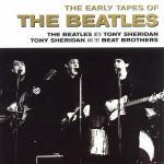 The Early Tapes of the Beatles - CD Audio di Beatles,Tony Sheridan