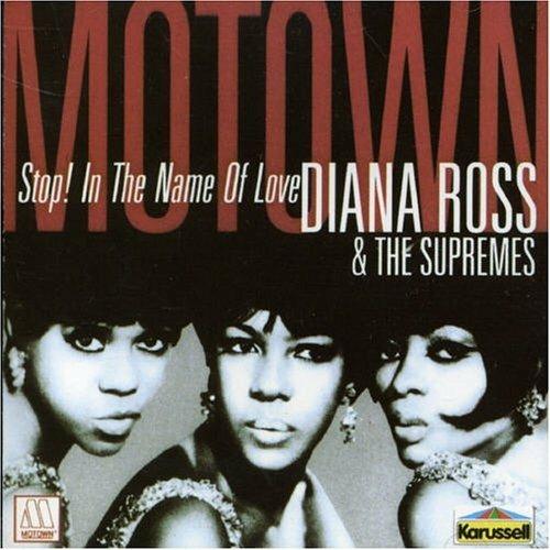 Stop! in the Name of Love - CD Audio di Diana Ross and the Supremes