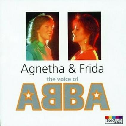 The Voice of ABBA - CD Audio di Frida,Agnetha Fältskog