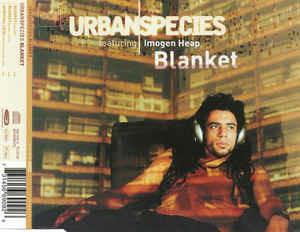 Urban Species Featuring Imogen Heap: Blanket - CD Audio