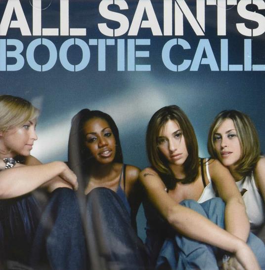 Bootie Call - CD Audio di All Saints