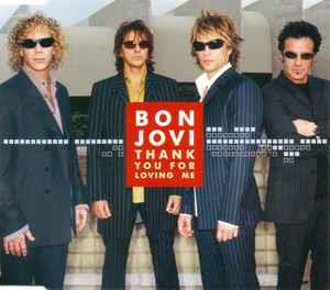 Thank You For Loving Me - CD Audio di Bon Jovi