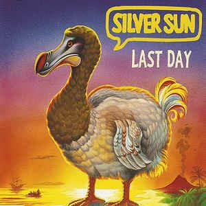 Last Day - Vinile 7'' di Silver Sun