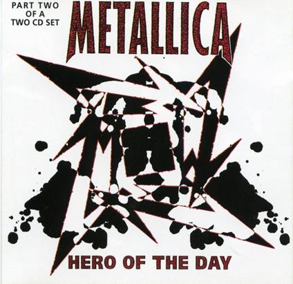 Hero Of The Day - CD Audio di Metallica