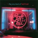 The Very Best of Soft Cell - CD Audio di Soft Cell