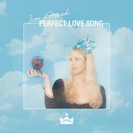 Perfect Love Song - CD Audio di Lisa Prank