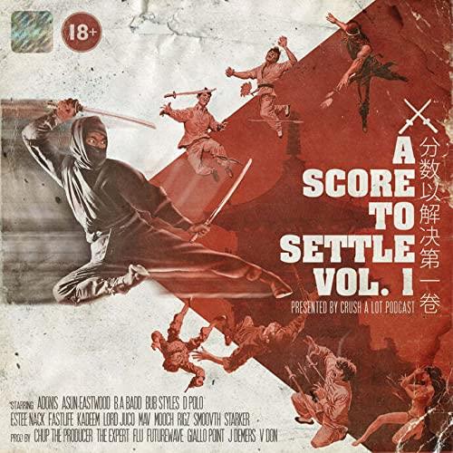 Score to Settle Vol.1 (A): Presented By Crush A Lot Podcast - Vinile LP