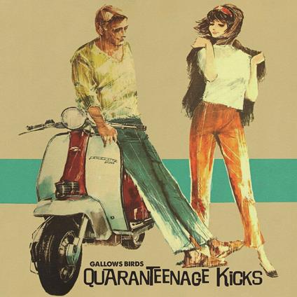 Quaranteenage Kicks - CD Audio di Gallows Birds