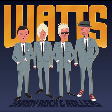 Shady Rock & Rollers - CD Audio di Watts