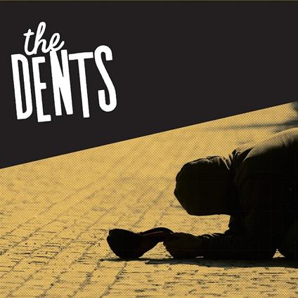 The Dents - CD Audio di Dents