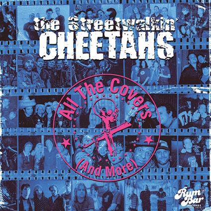 All The Covers (And More) - CD Audio di Street Walkin Cheetahs