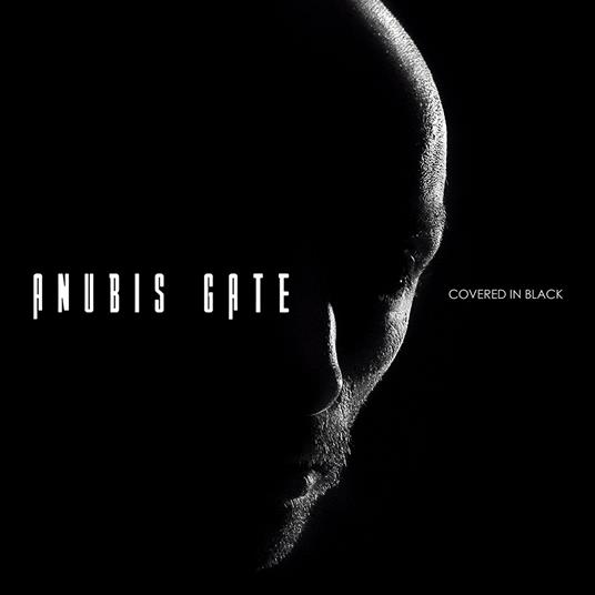 Covered in Black - CD Audio di Anubis Gate