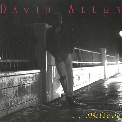 Believe - CD Audio di Daevid Allen