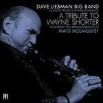 Tribute to Wayne Shorter - CD Audio di David Liebman